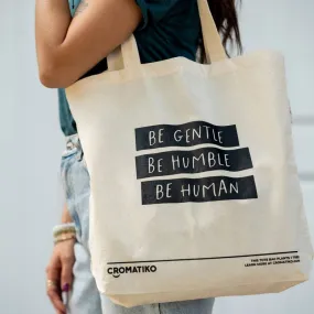 Be Human | Tote Bag